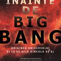 Copertă produs &Icirc;nainte de Big Bang - gallery small 