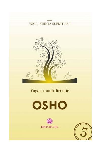 Yoga, o nouă direcție