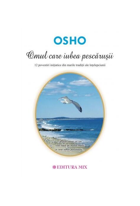 Copertă produs Omul care iubea pescăruşii