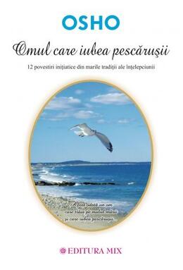 Copertă produs Omul care iubea pescăruşii