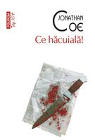Ce hăcuială!