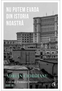 Copertă produs Nu putem evada din istoria noastră (Vol. 2)