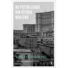 Copertă produs Nu putem evada din istoria noastră (Vol. 2)