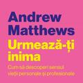 Copertă produs Urmează-ţi inima - gallery small 