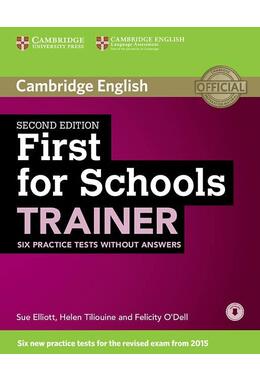 Copertă produs First for Schools Trainer 2nd ed. Six Practice Tests without Answers with Audio