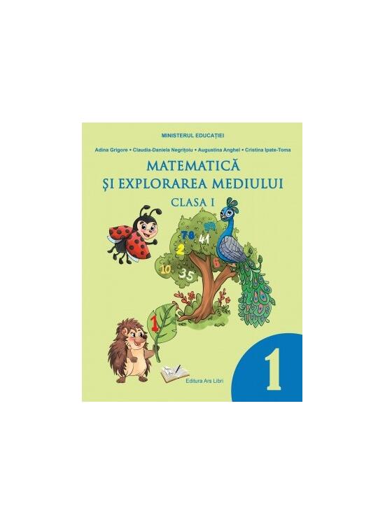 Copertă produs Matematică și explorarea mediului. Manual pentru clasa I - gallery big 1