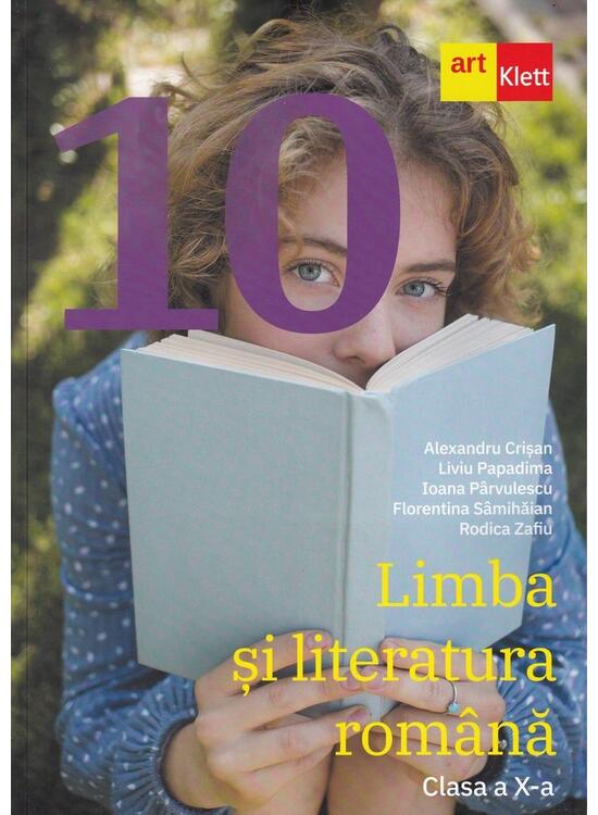 Copertă produs Limba și literatura rom&acirc;nă. Clasa a X-a - gallery big 1