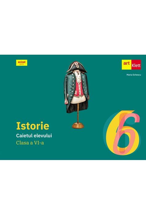 Copertă produs Istorie. Caietul elevului pentru clasa a VI-a