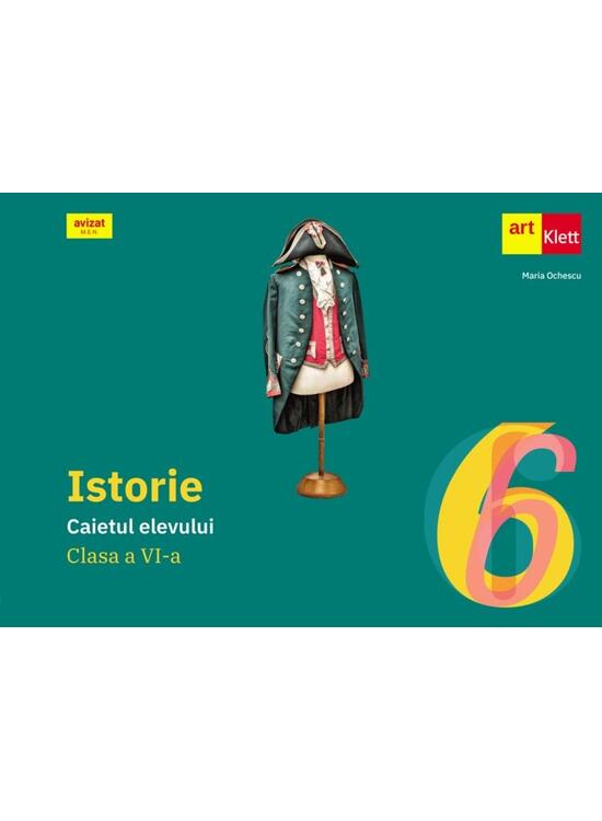 Copertă produs Istorie. Caietul elevului pentru clasa a VI-a - gallery big 1