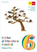 Limba și literatura rom&acirc;nă. Clasa a VI-a