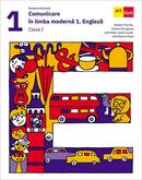 Comunicare &icirc;n limba modernă 1. Engleză. Clasa I