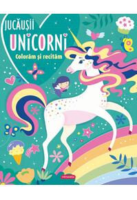 Copertă produs Jucăușii unicorni - Colorăm și recităm