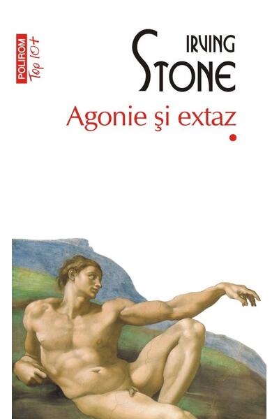 Agonie şi extaz (2 volume)