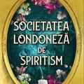 Copertă produs Societatea londoneză de spiritism - gallery small 