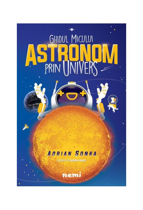 Copertă produs Ghidul micului astronom prin Univers