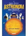 Copertă produs Ghidul micului astronom prin Univers - thumb 1