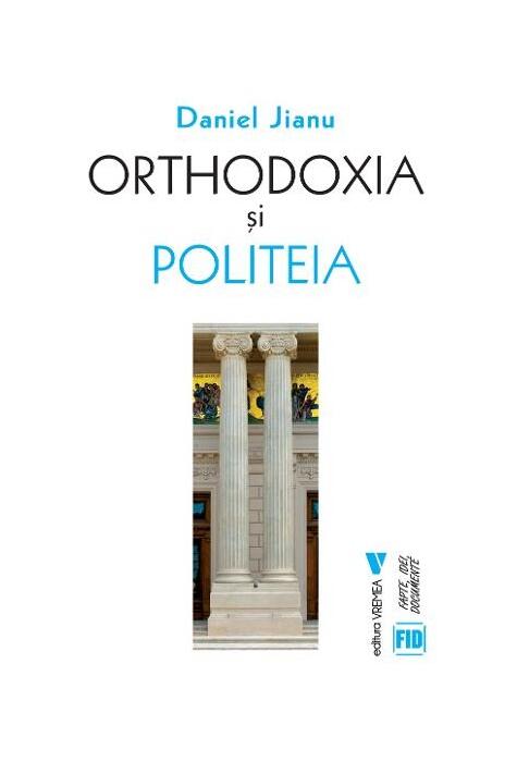 Copertă produs Orthodoxia și Politeia