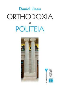 Copertă produs Orthodoxia și Politeia