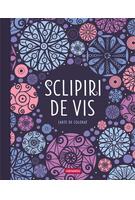 Sclipiri de vis - Carte de colorat