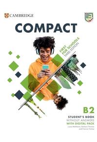 Copertă produs Compact First For Schools B2 First Student's Book without Answers with Digital Pack