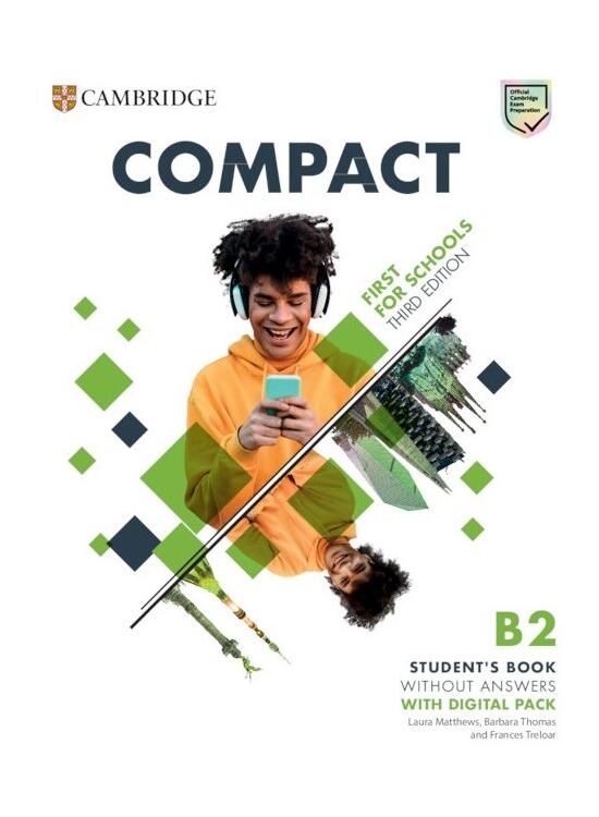 Copertă produs Compact First For Schools B2 First Student's Book without Answers with Digital Pack - gallery big 1
