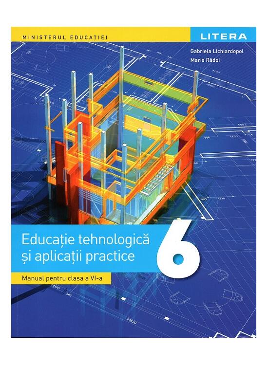 Copertă produs Educație tehnologică și aplicații practice. Manual pentru clasa a VI-a - gallery big 1