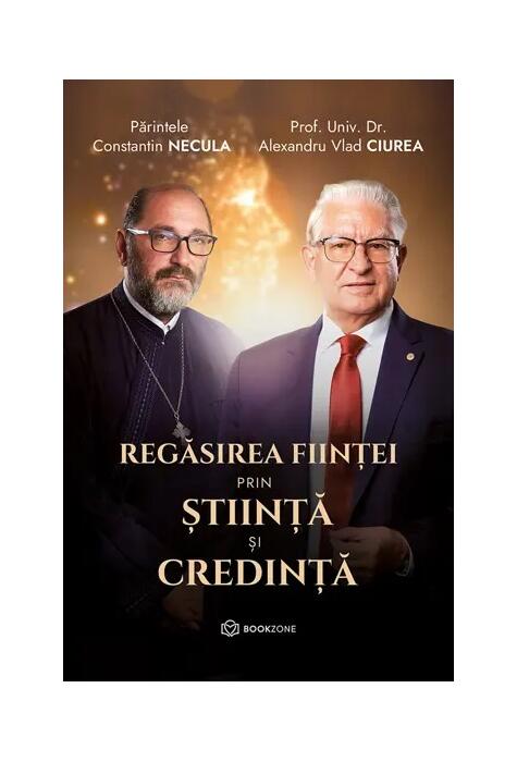 Copertă produs Regăsirea ființei prin știință și credință