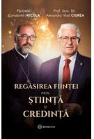 Copertă produs Regăsirea ființei prin știință și credință