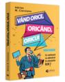 Copertă produs V&acirc;nd orice, oric&acirc;nd, oricui. Ce contează cu adevărat &icirc;n v&acirc;nzările B2B? - thumb 1