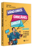 Imagine produs V&acirc;nd orice, oric&acirc;nd, oricui. Ce contează cu adevărat &icirc;n v&acirc;nzările B2B?