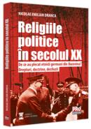 Religiile politice &icirc;n secolul XX. De ce au plecat etnicii germani din Bucovina? Drepturi, doctrine, deziluzii.