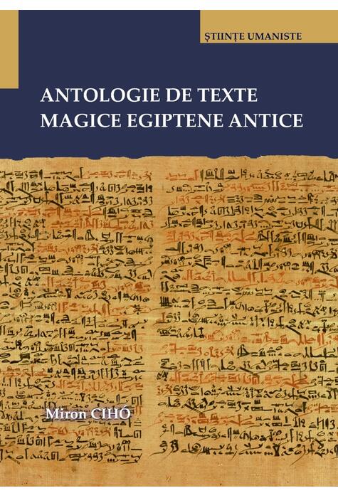 Copertă produs Antologie de texte magice egiptene antice