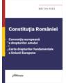 Copertă produs Constituția Rom&acirc;niei, Convenția europeană a drepturilor omului, Carta drepturilor fundamentale a Uniunii Europene - thumb 1