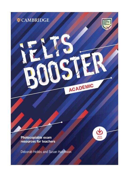 Copertă produs Cambridge English Exam Boosters IELTS Booster Academic with Photocopiable Exam Resources For Teachers - gallery big 1