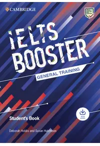Cambridge English Exam Boosters IELTS Booster General Training Student's Book with Answers with Audio