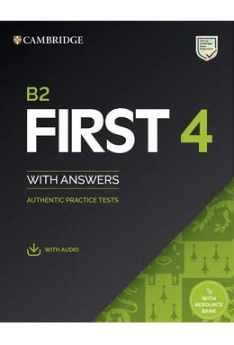 Copertă produs B2 First 4 Student's Book with Answers with Audio with Resource Bank Authentic Practice Tests