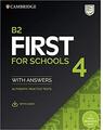 Copertă produs B2 First for Schools 4 Student's Book with Answers with Audio with Resource Bank Authentic Practice Tests - thumb 1