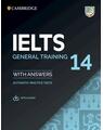 Copertă produs IELTS 14 General Training Student's Book with Answers with Audio - thumb 1