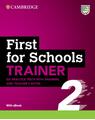 Copertă produs First for Schools Trainer 2 Six Practice Tests with Answers and Teacher's Notes with Resources Download with eBook - thumb 1