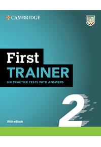 Copertă produs First Trainer 2 Six Practice Tests with Answers with Resources Download with eBook