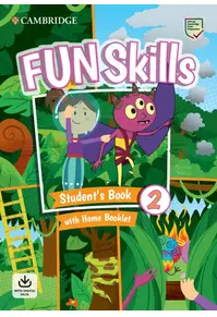 Fun Skills Level 2 Student's Book and Home Booklet with Online Activities