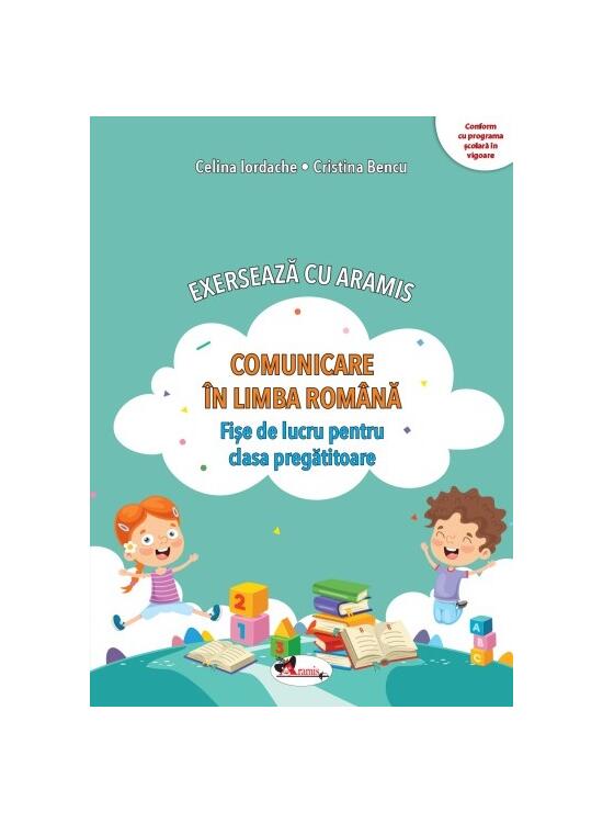Copertă produs Exersează cu Aramis. Comunicare &icirc;n limba rom&acirc;nă. Clasa pregătitoare - gallery big 1