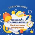Copertă produs Exersează cu Aramis. Matematică și explorarea mediului. Clasa pregătitoare - gallery small 