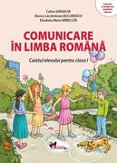 Comunicare &icirc;n limba rom&acirc;nă. Clasa I