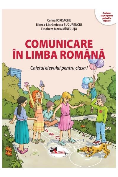Comunicare &icirc;n limba rom&acirc;nă. Clasa I