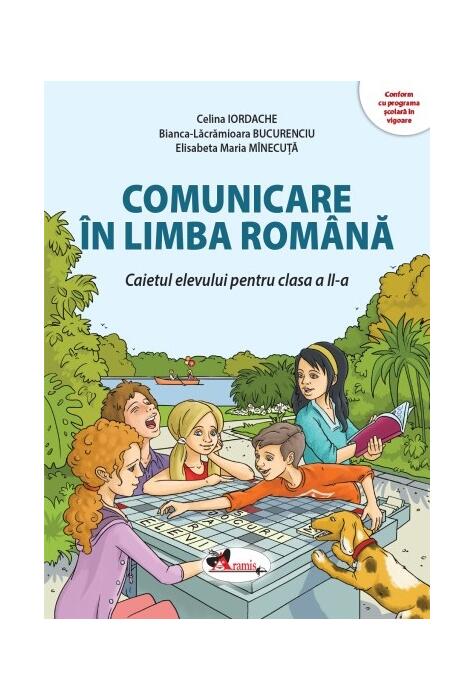 Copertă produs Comunicare &icirc;n limba rom&acirc;nă. Clasa a II-a