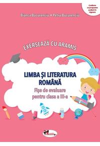Copertă produs Exersează cu Aramis. Limba și literatura rom&acirc;nă. Clasa a III-a