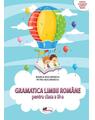 Copertă produs Gramatica limbii rom&acirc;ne pentru clasa a III-a - thumb 1