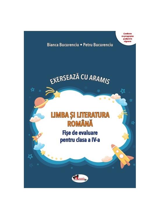 Copertă produs Exersează cu Aramis. Limba și literatura rom&acirc;nă. Clasa a IV-a - gallery big 1