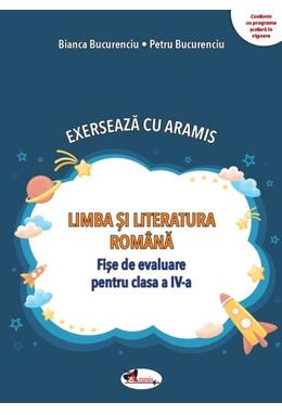 Copertă produs Exersează cu Aramis. Limba și literatura rom&acirc;nă. Clasa a IV-a